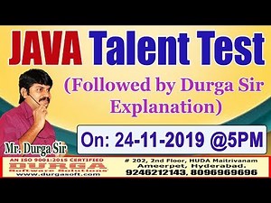 DURGASOFT JAVA Talent Test On 24-11-2019 @5PM