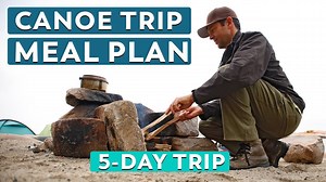 Canoe tripping - 5-day meal plan