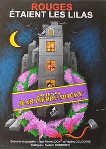 Rouges étaient les lilas
