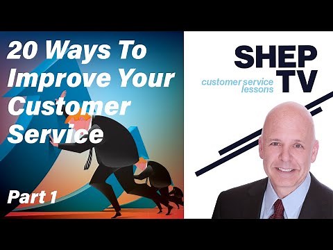 20 Ways to Improve Your Customer Service Part 1