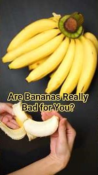 Are Bananas Really Bad for You? #foodnutrition