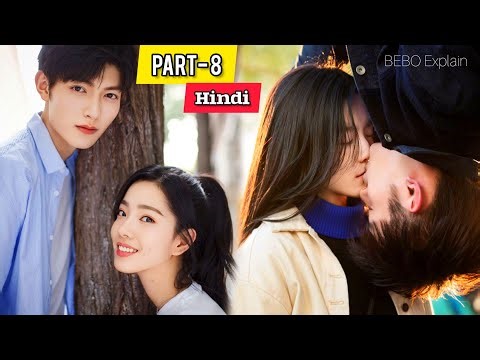 PART-8 || Love You Like The Mountains and Ocean💕(हिन्दी में) Chinese Drama Explained in Hindi.