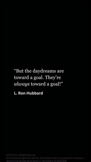 Daydreams aren’t random, they’re your mind reaching toward something meaningful and worth pursuing. • • • #motivationalquotes #lronhubbard #mentalhealth #quotesaboutlife #quoteoftheday #motivation #inspirational #mindset #thoughts #positivity #quotes #selflove #loveyourself #mindsetofgreatness #businessmindset #successfulmindset #entrepreneurialmindset #thursdaymotivation #thursdaythoughts | Improve Your Life | Motivation
