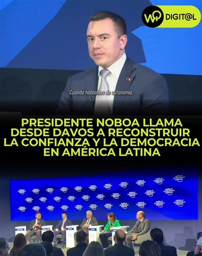 Daniel Noboa en Davos: Fortaleciendo la Confianza Regional