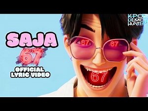 SAJA BOYS BECAME: SAJA 67 Meme | SODA POP (Official Lyric Video)