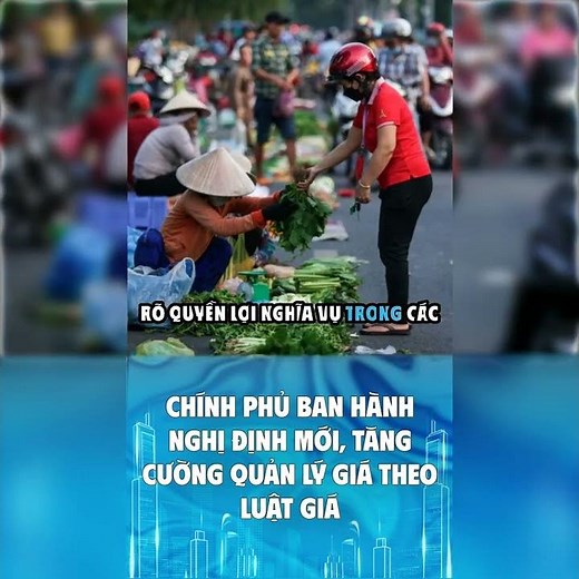 Chính phủ ban hành Nghị định mới, tăng cường quản lý giá theo Luật Giá