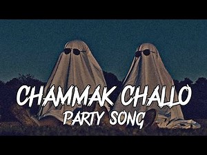 chammak challo song slowed reverb | night party song 2024 | #chammakchallo #mucis #partysong