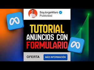 Cómo crear campañas de formularios instantáneos en Meta Ads paso a paso | Guía completa 2025