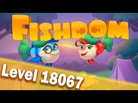 🐠Fishdom Level 18067🐠