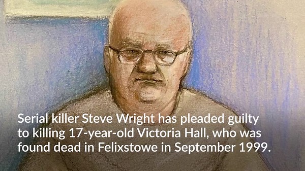 Suffolk strangler Steve Wright pleads guilty to 1999 murder of Victoria Hall