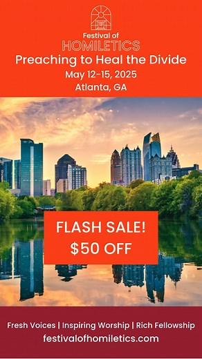 Festival of Homiletics on Reels