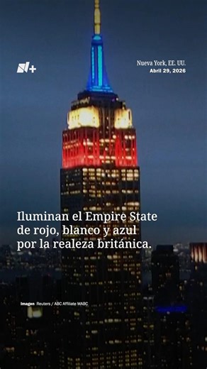 Iluminan el Empire State por la Realeza Británica