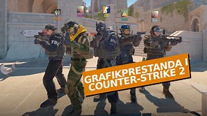 Grafikprestanda i Counter-Strike 2 - Test