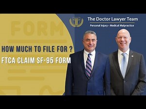 How Much to Claim on an SF-95 FTCA Claim Form