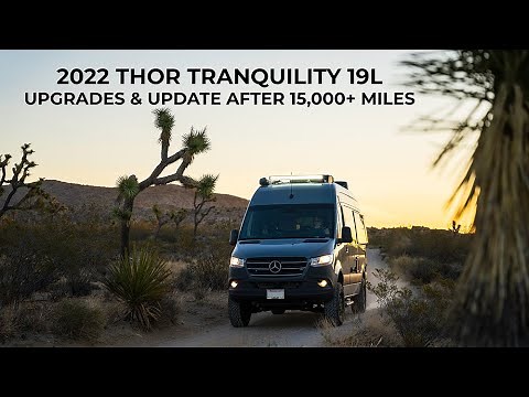 2022 Thor Tranquility 19L 4x4 Sprinter Van Tour - Ugrades and Update after 15000+ miles