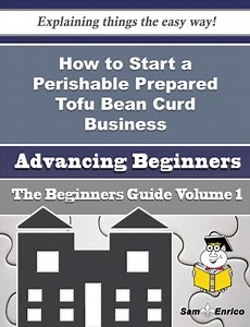 How do you start a tofu business? [2025] | QAQooking.wiki