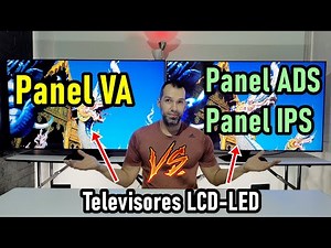 VA vs ADS vs IPS Panel / LED LCD TVs / FALD Mini LED / Direct LED / LED Edge