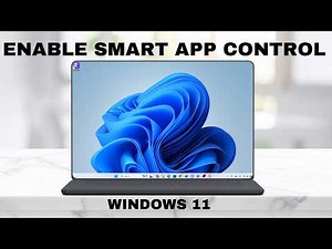 How To Turn ON (Enable) Smart App Control In Windows 11