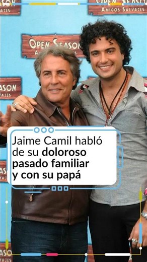 Jaime Camil reveals the blows that marked his childhood