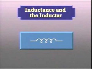 DC Electronics Lesson 13 Segment 1 - Inductors & InductanceDCT13S1.MPG