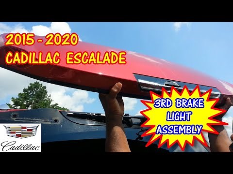 2015-2020 Cadillac Escalade - Third Brake Light Assembly Replacement #cadillacescalade