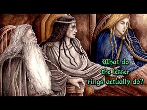 Answering Your Tolkien Questions Episode 131: What Do the Lesser Rings Actually Do?