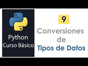 9.- Conversiones de tipos de datos en Python #python