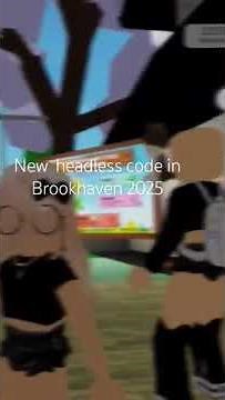 headless code in Brookhaven 2025