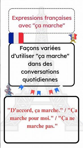 French expressions with "ça marche"