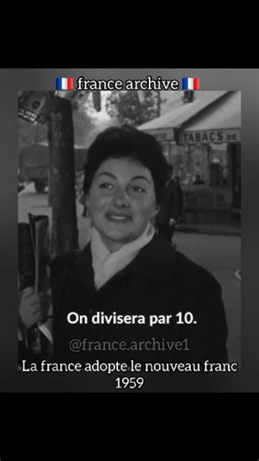 France Archive on Instagram: "La France adopte le nouveau franc, 1959 🇫🇷♥️ #reels #explore #viralreels #viralvideos #france🇫🇷 #paris #suisse #france #belgique #biarritz #bretagne #monaco #savoie #hautesavoie #bruxelles"