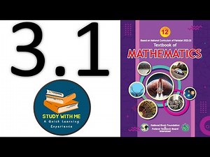 Exercise 3.1 class 12 Maths NBF Book | Ex 3.1 Class 12 Maths NBF Book | Study With Me