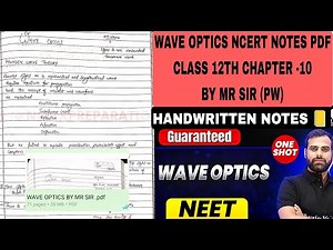 Wave Optics Class 12 Physics Chapter 10 | Handwritten Notes by MR Sir | NEET 2026