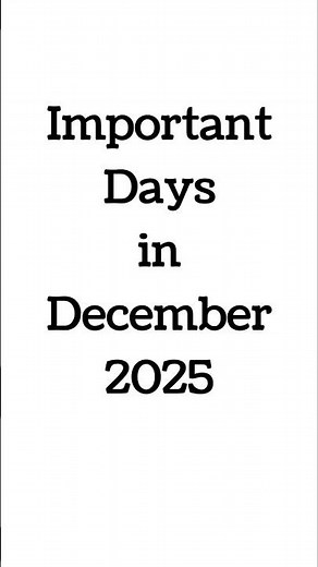 Important National and International Days in December 2025 with all dates