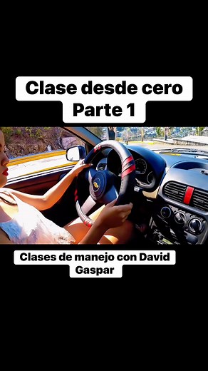 Clase de manejo desde cero | Clases de manejo con David Gaspar