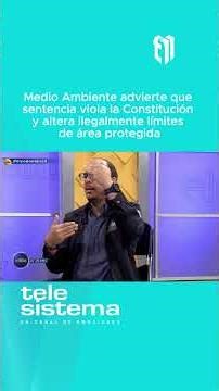 Environment: ruling violates the Constitution and alters protected area