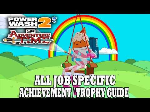 Powerwash Simulator 2 Adventure Time DLC | ALL Job Specific Achievements / Trophies Guide