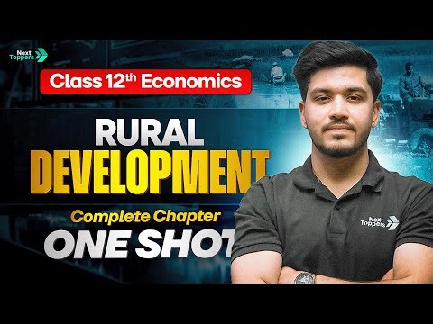 Rural Development Complete Chapter One Shot | Economics Class 12