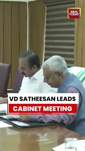 VD Satheesan Chairs First Cabinet Meeting As Keralam Chief Minister