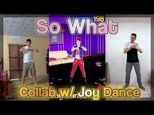 So What - Just Dance 4 - Collab with Joy Dance