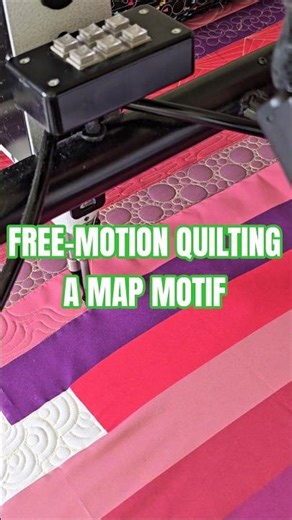 FREE-MOTION QUILTING A MAP MOTIF