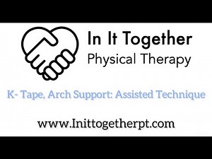 K- tape, arch support: assisted