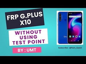 Unlock FRP on Gplus X10 in under 1 minute with UMT (No Test Point & No disassembly)