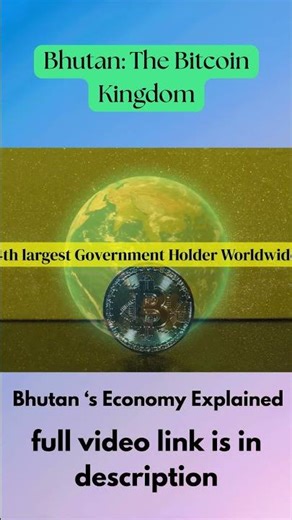 This Tiny Country Holds $1.3 Billion in Bitcoin 🇧🇹 #shorts #economics #money #globalfinancialsystem