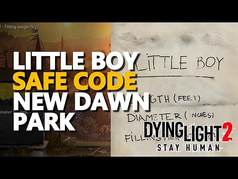 Little Boy Safe Code Dying Light 2