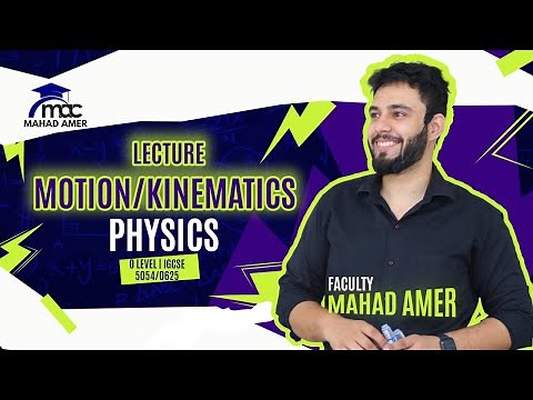 O Levels/IGCSE Physics: Motion Kinematics| Speed, Velocity, Acceleration, D-Time & Speed-Time Graphs