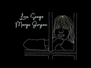 Margo Guryan - Love Songs [Sketch Lyric Video]