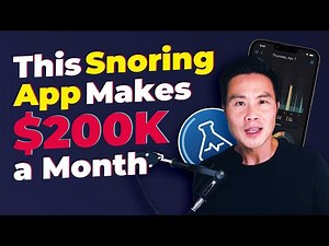 This Snoring App Makes $200K a Month