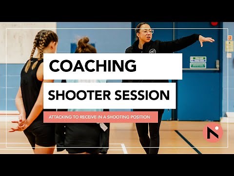 Netball Coaching // Attacking space as a unit to receive in a shooting position // Full Session