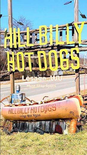 Hillbilly Hot Dogs 🌭 | West Virginia’s Wildest Roadside Restaurant