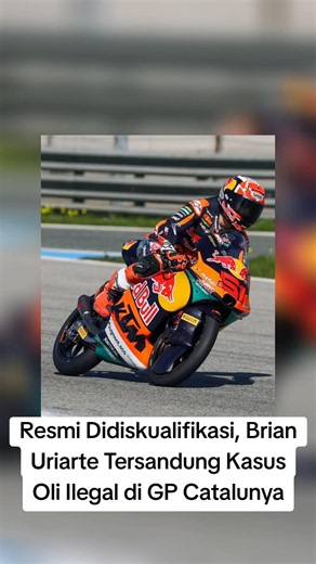 Brian Uriarte DQ GP Catalunya Moto3 Usai Ketahuan Pakai Oli Ilegal #Moto3 #CatalunyaGP